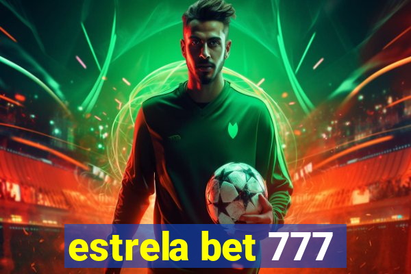 estrela bet 777