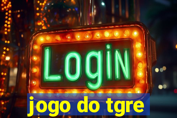 jogo do tgre