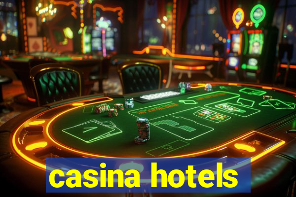 casina hotels