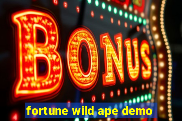 fortune wild ape demo