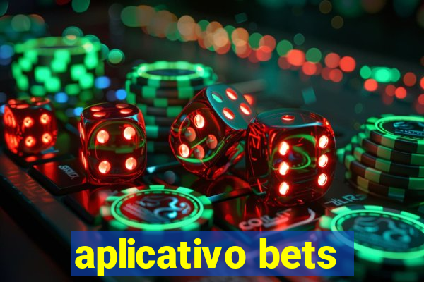 aplicativo bets