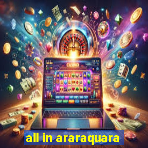 all in araraquara