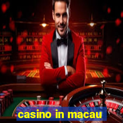 casino in macau