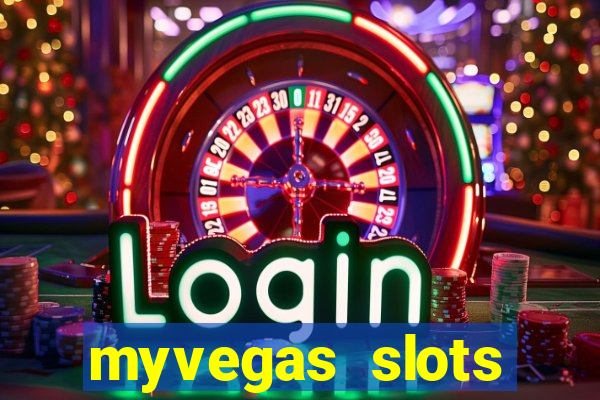 myvegas slots casino free