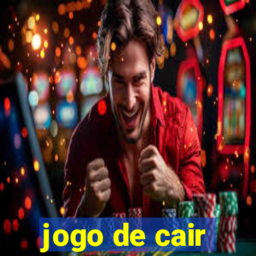 jogo de cair