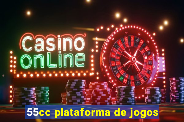 55cc plataforma de jogos