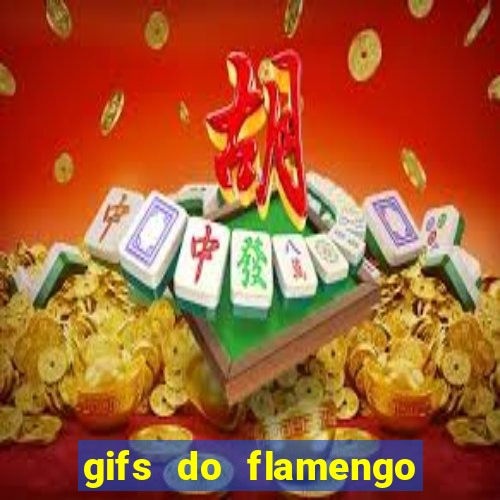 gifs do flamengo para whatsapp