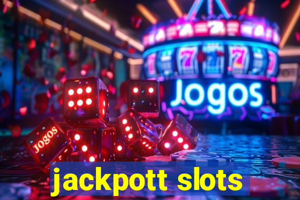 jackpott slots