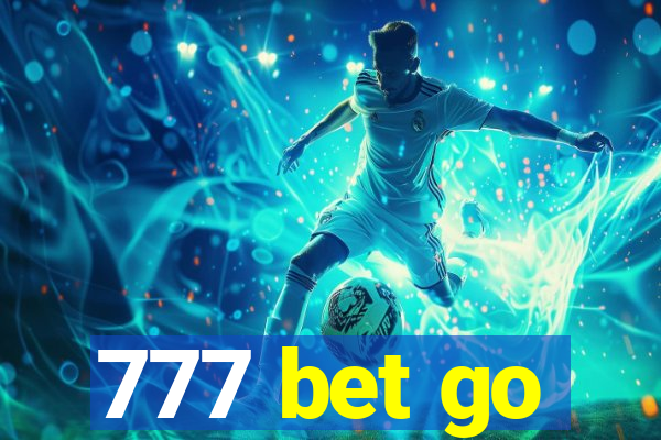 777 bet go