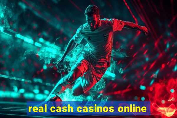 real cash casinos online