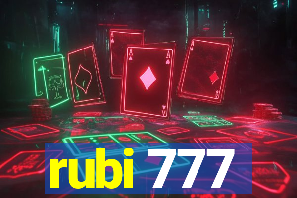 rubi 777