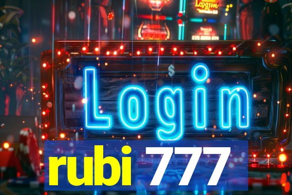 rubi 777