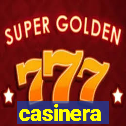 casinera