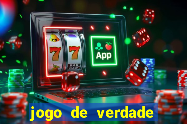 jogo de verdade para ganhar dinheiro