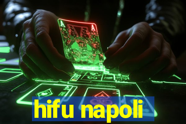 hifu napoli