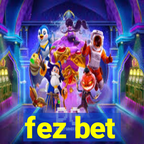 fez bet