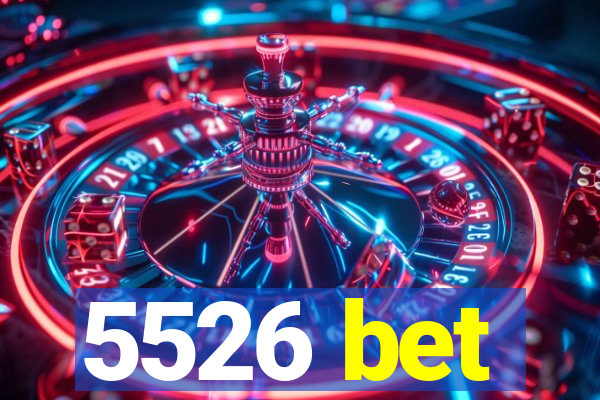 5526 bet