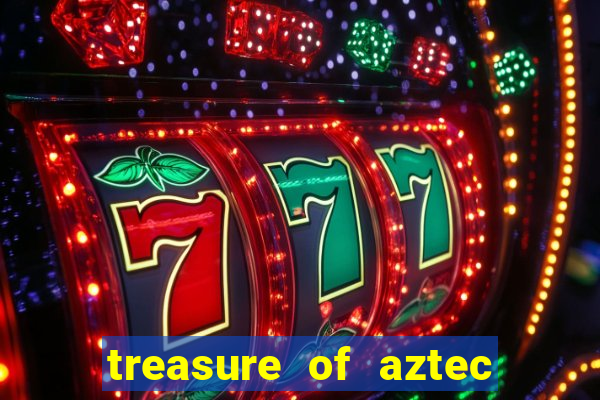 treasure of aztec slot demo