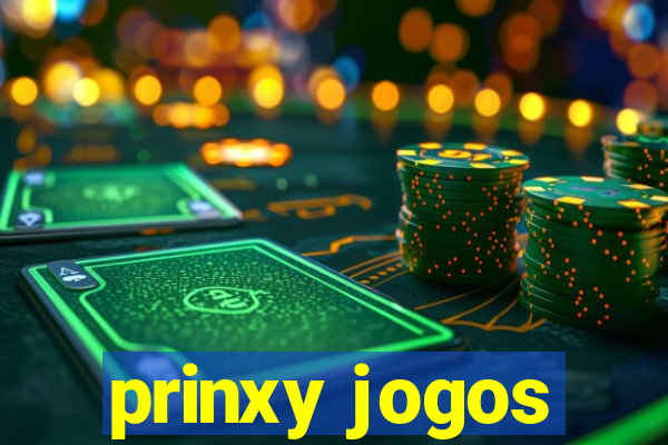 prinxy jogos