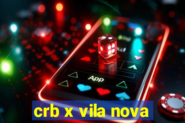 crb x vila nova