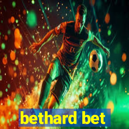 bethard bet