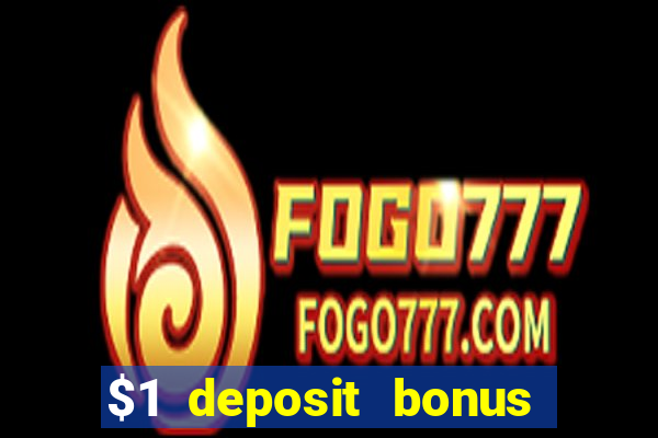 $1 deposit bonus casino nz