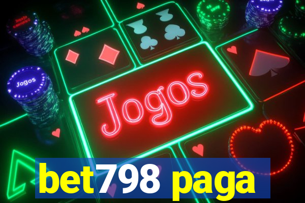 bet798 paga