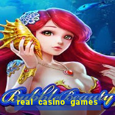 real casino games for real money