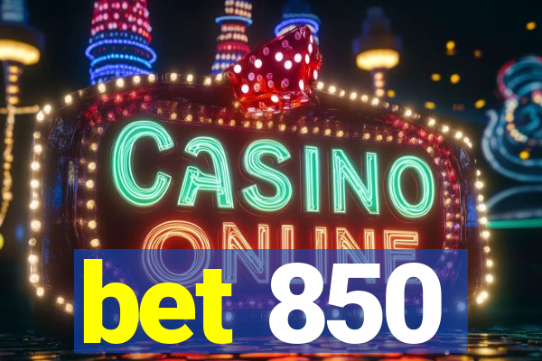 bet 850