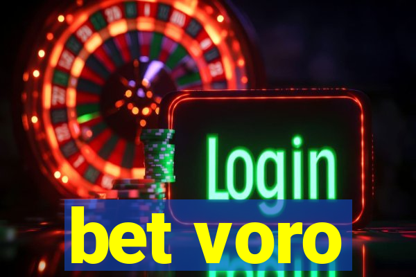 bet voro