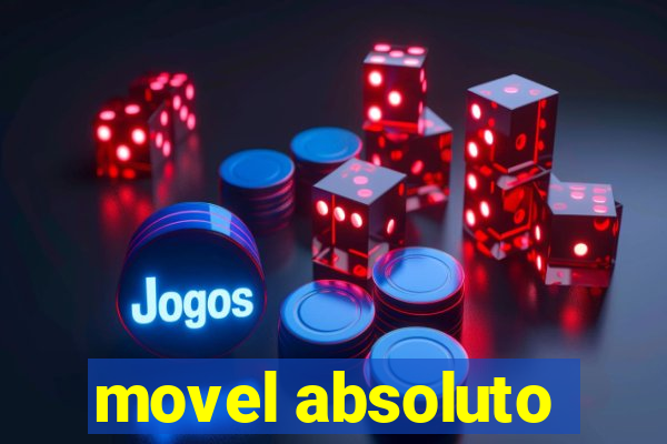 movel absoluto