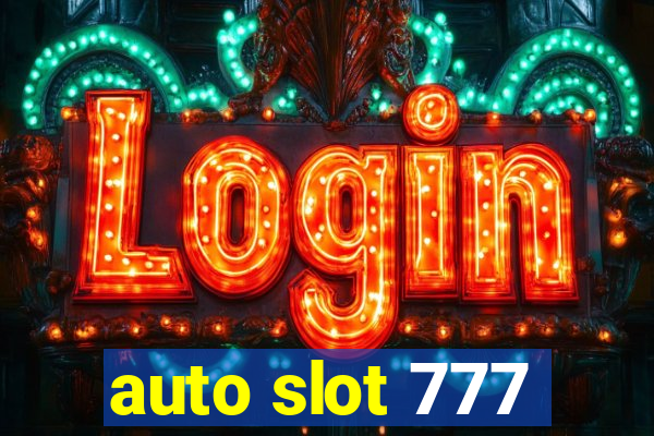 auto slot 777