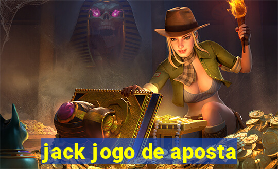 jack jogo de aposta