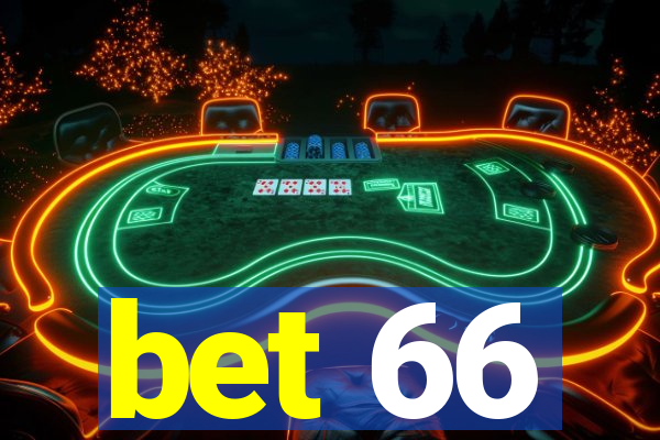 bet 66