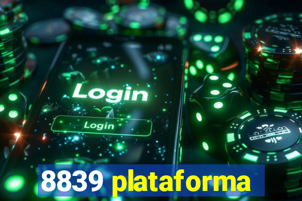 8839 plataforma