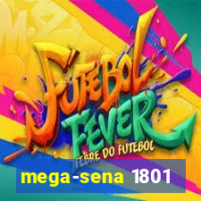 mega-sena 1801