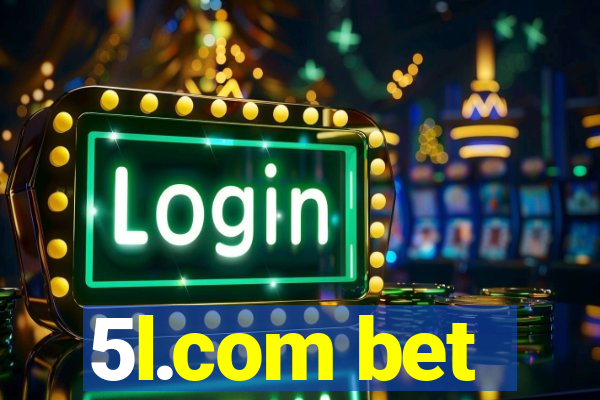 5l.com bet