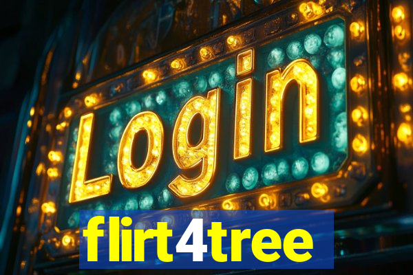 flirt4tree