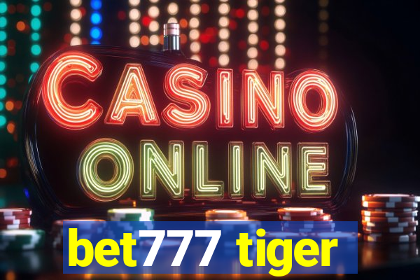 bet777 tiger