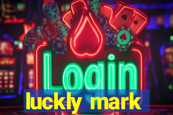 luckly mark