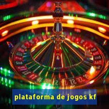 plataforma de jogos kf