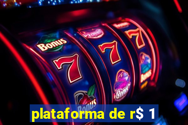 plataforma de r$ 1