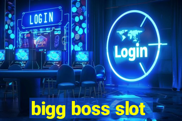 bigg boss slot