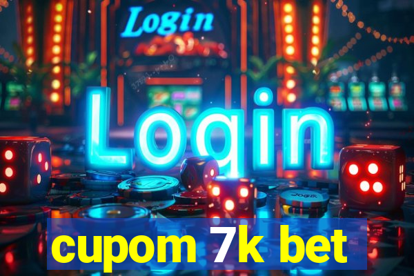 cupom 7k bet