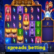 spreads betting