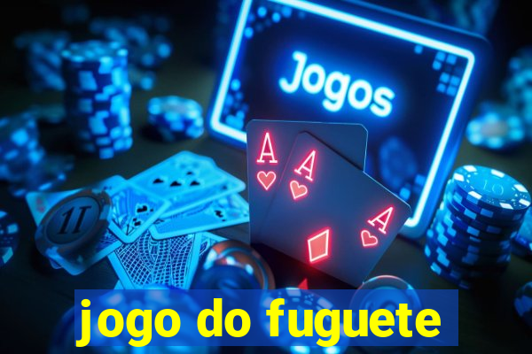 jogo do fuguete