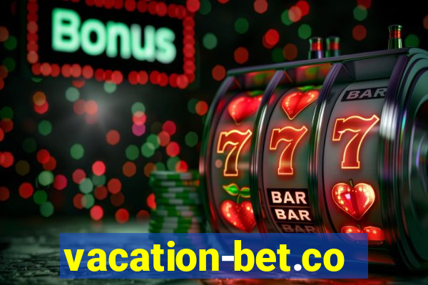 vacation-bet.com