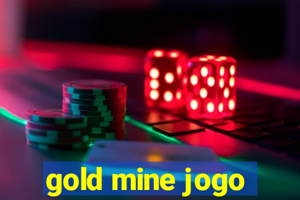 gold mine jogo