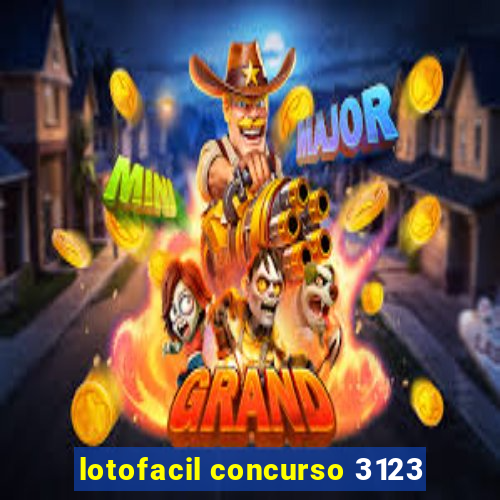 lotofacil concurso 3123