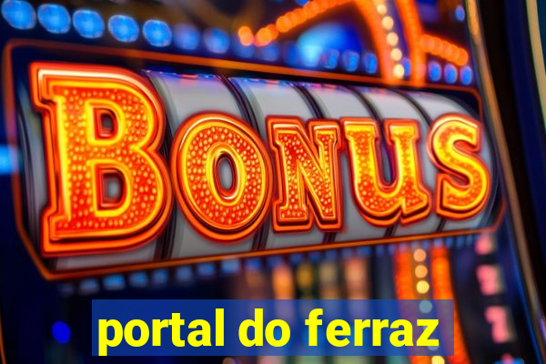 portal do ferraz